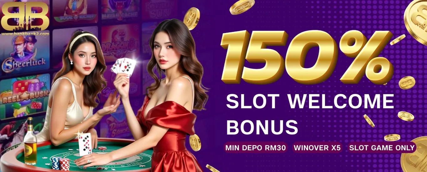 150% Slot Welcome Bonus Today!