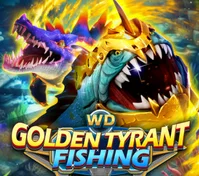 WD GOLDEN TYRANT FISHING — game at Bankbank2